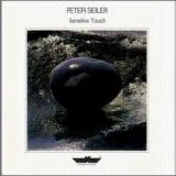 Peter Seiler - Sensitive Touch