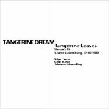 Tangerine Dream - Tangerine Leaves - VOL045 - Luxemburg 1980