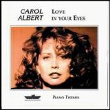 Carol Albert - Love in Your Eyes