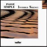 Passe Simple - Invisible Silence