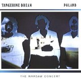 Tangerine Dream - Poland: The Warsaw Concert