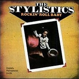 The Stylistics - Rockin' Roll Baby