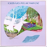 Roberta Flack - Feel Like Makin' Love