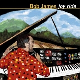 Bob James - Joy Ride