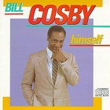 Bill Cosby - Bill Cosby "Himself"