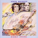 Steve Hackett - Highly strung