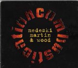 Medeski, Martin & Wood - Combustication