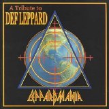 Tributo - Leppardmania: A Tribute To Def Leppard