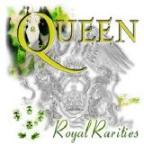 Queen - Royal Rarities