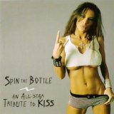 Various artists - Spin The Bottle: An All-Star tribute to KISS