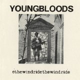 The Youngbloods - Ride The Wind