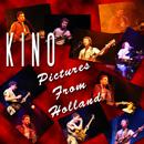 Kino - Pictures From Holland