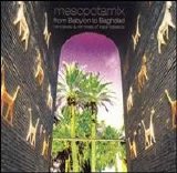 Various artists - Mesopotamix - From Babylon to Baghdad
