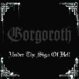 Gorgoroth - Under The Sign Of Hell