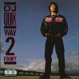 DJ Quik - Way 2 Fonky