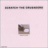 The Crusaders - Scratch