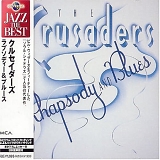 The Crusaders - Rhapsody And Blues