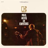 Phil Ochs - In Concert