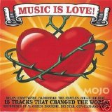 Various artists - Mojo - Music Is Love!