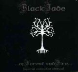 Black Jade - ...Of Forest And Fire