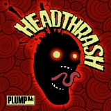 Plump DJs - Headthrash