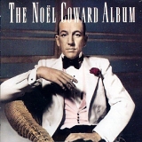 Noel Coward - The Noel Coward Album (Live in Las Vegas and New York)