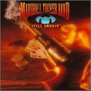 Marshall Tucker Band - Still Smokin'