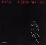 Poco - Under the Gun