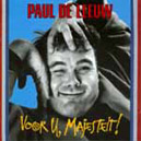 Leeuw, Paul de - Voor U, Majestiet