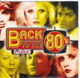 Various artists - Back To The 80's Live (disc 2)