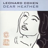 Cohen, Leonard - Dear Heather