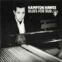 Hampton Hawes - Blues for Bud