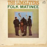 The Limeliters - Folk Matinee