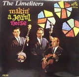 The Limeliters - Makin' A Joyful Noise