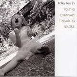 Bobby Bare Jr. - Young Criminals Starvation League