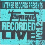 Tourniquet - Intense Presents Tourniquet Live