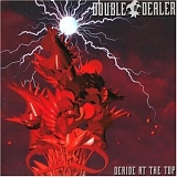 Double Dealer - Deride At The Top