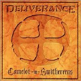 Deliverance - Camelot In Smithereens