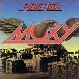 Moxy - Ridin' High