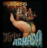 Skanners - Dirty Armada