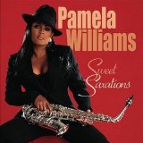 Pamela Williams - Sweet Saxations