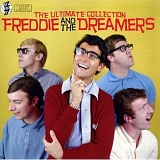 Freddie and The Dreamers - The Ultimate Collection