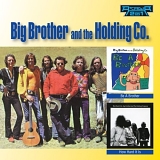 Big Brother & The Holding Company - Be A Brother (1970) / How Hard It Is (1971)