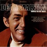 Dean Martin - Gentle On My Mind