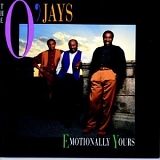 The O'Jays - Emotionally Yours