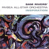 Sam Rivers' Rivbea All-Star Orchestra - Inspiration