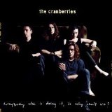 The Cranberries - Everybody Else Is Doing It, So Why Can't We?