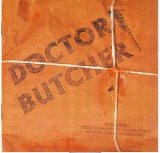 Doctor Butcher - Doctor Butcher