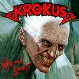 Krokus - Alive And Screamin'