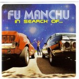 Fu Manchu - In Search Of...